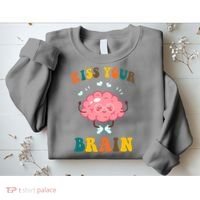 Kiss Your Brain Cute Funny Sweatshirt thumb 2