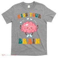 Kiss Your Brain Cute Funny T-Shirt thumb 0