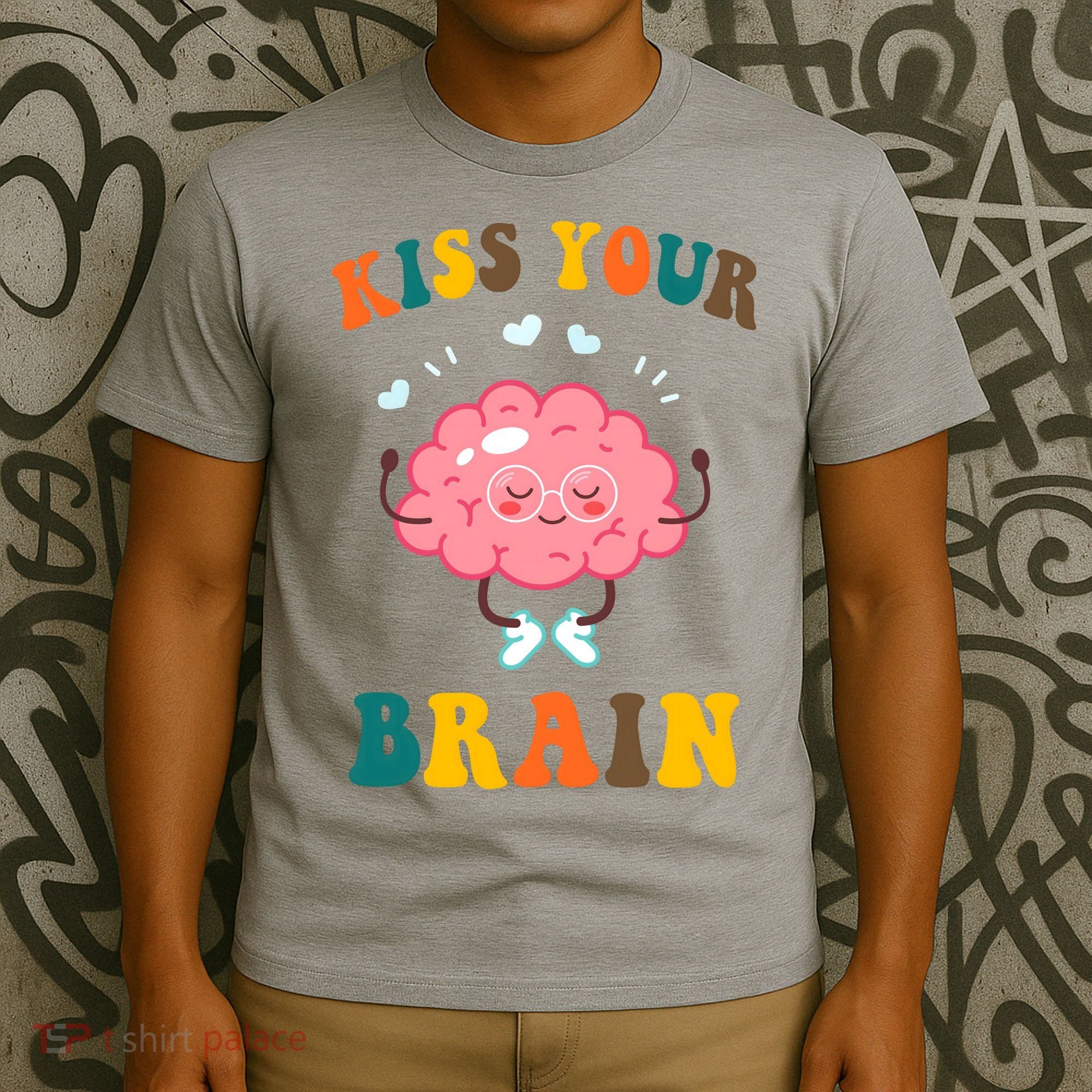 Kiss Your Brain Cute Funny T-Shirt
