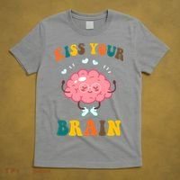 Kiss Your Brain Cute Funny T-Shirt thumb 5