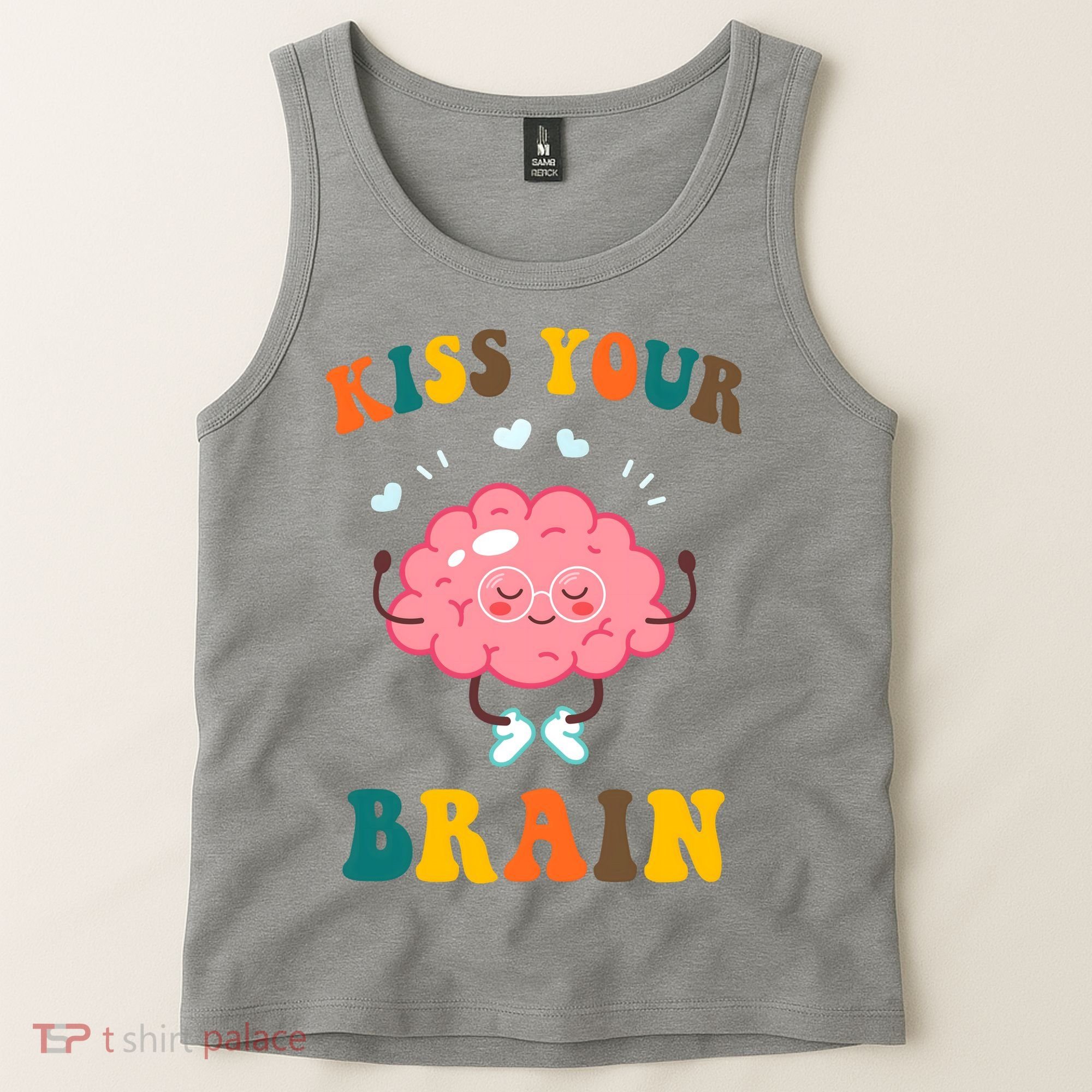 Kiss Your Brain Cute Funny Tank Top