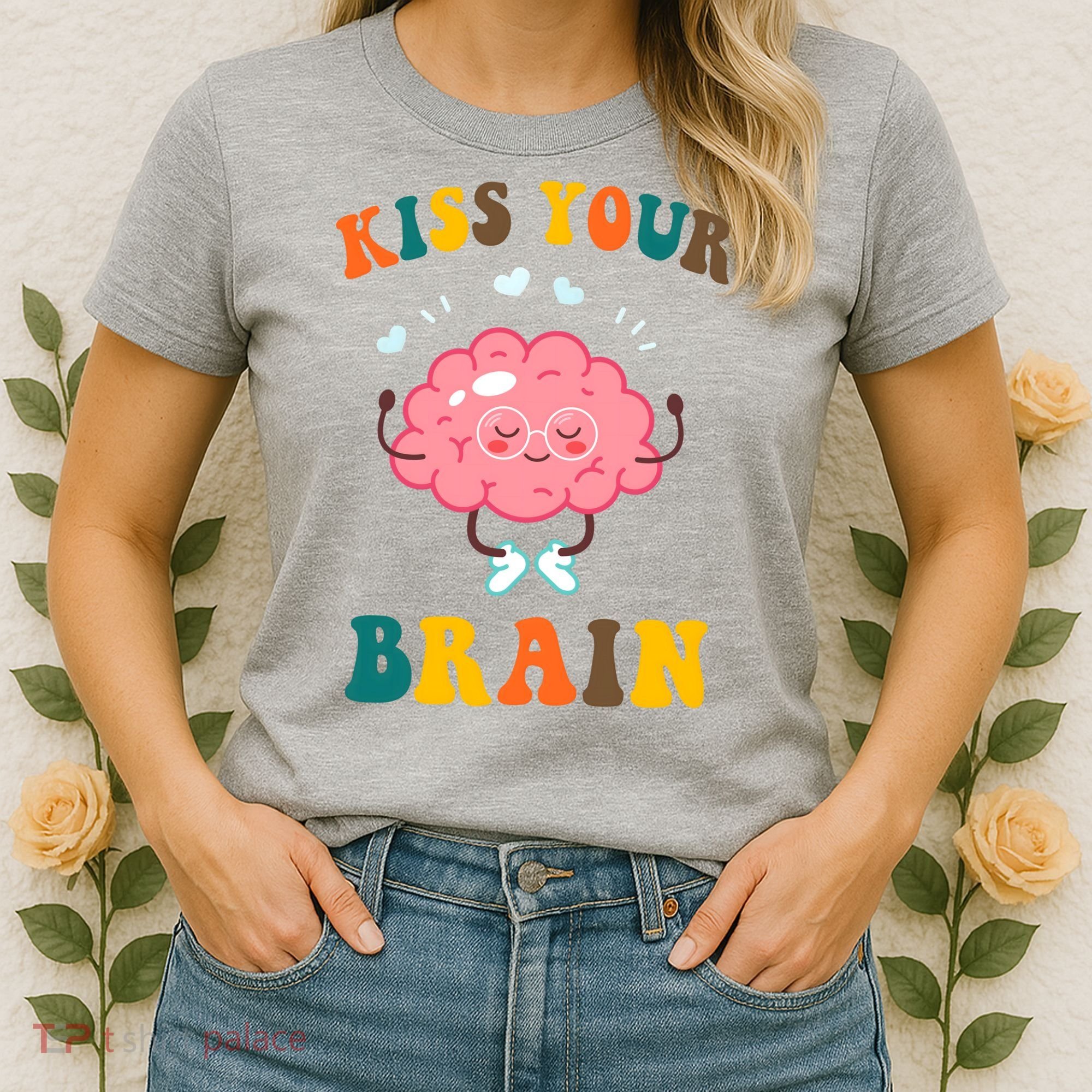 Kiss Your Brain Cute Funny Women's T-Shirt
