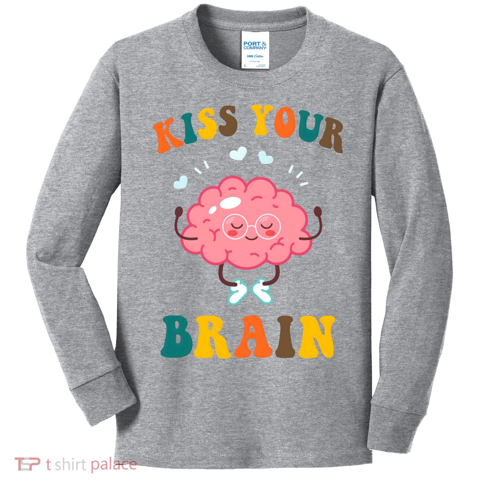 Kiss Your Brain Cute Funny Kids Long Sleeve Shirt