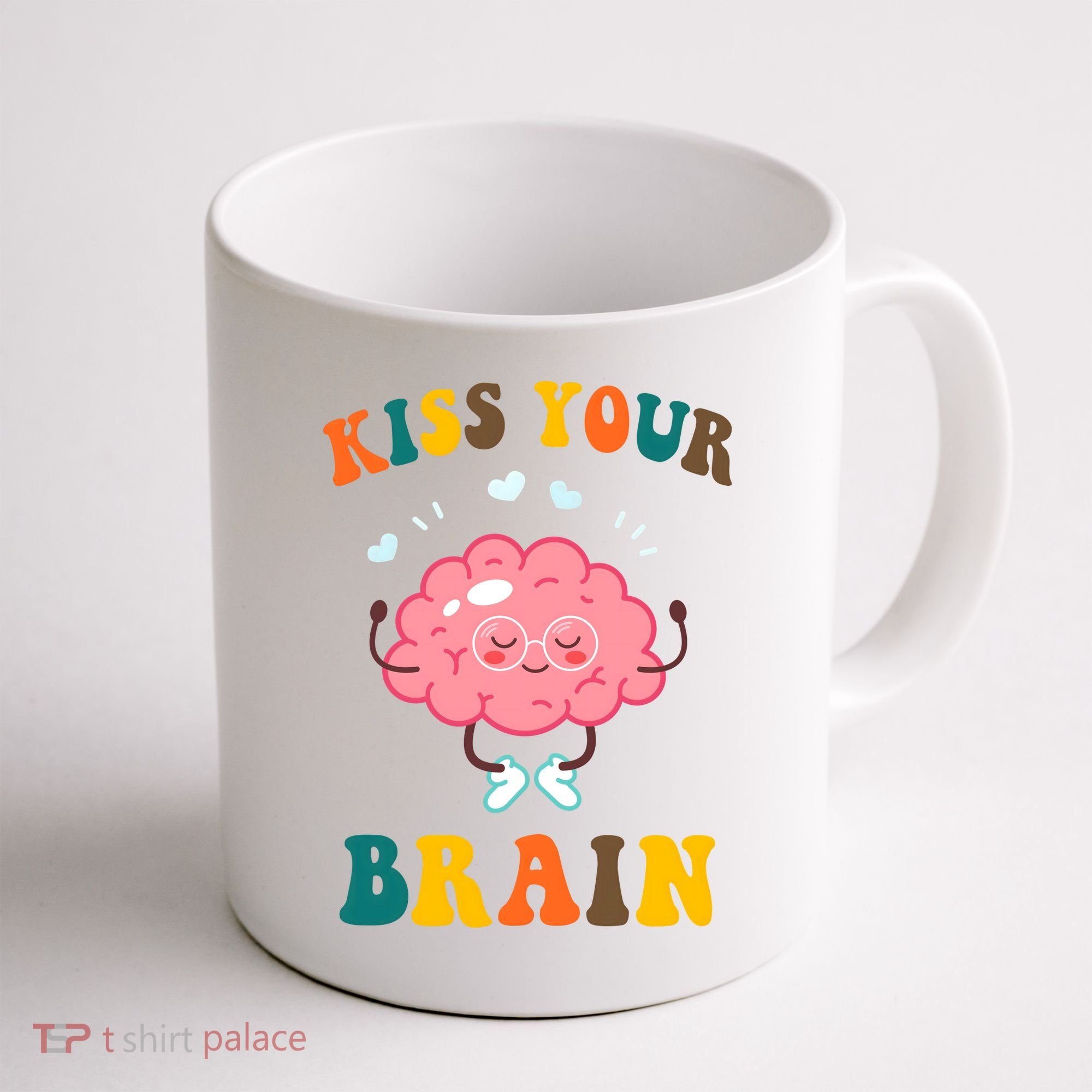 Kiss Your Brain Cute Funny Coffee Mug