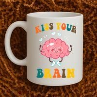 Kiss Your Brain Cute Funny Coffee Mug thumb 2