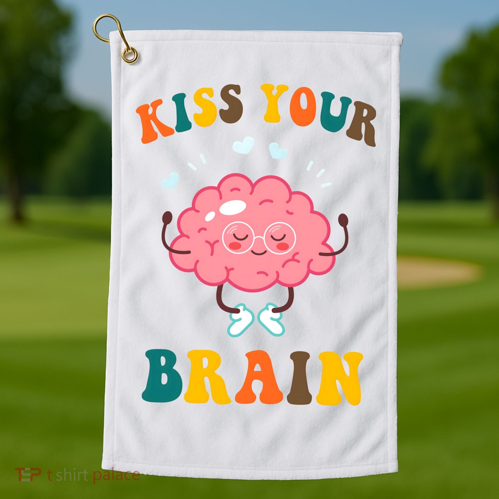 Kiss Your Brain Cute Funny Golf Towel