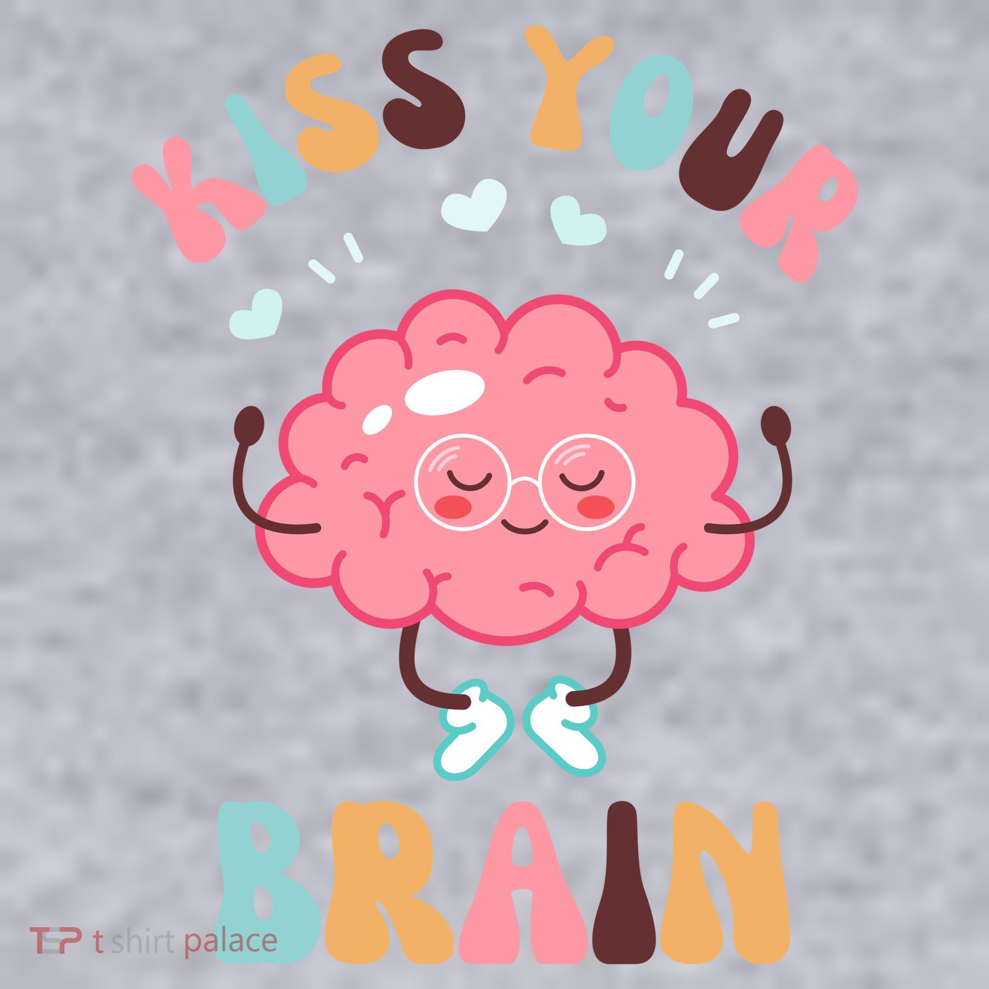 Kiss Your Brain Mental Health Brain Women's Sweatshirt