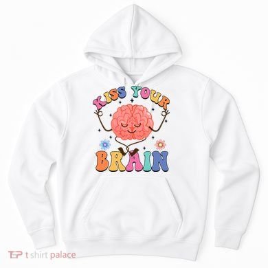 Kiss Your Brain Cute Teacher Appreciation Back To School Hoodie