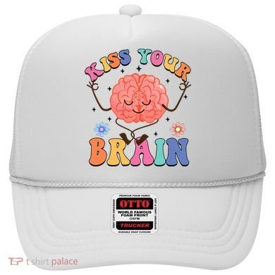 Kiss Your Brain Cute Teacher Appreciation Back To School Hat