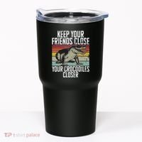 Keep Your Friends Close Your Crocodiles Closer Crocodile Tumbler thumb 0