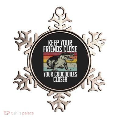Keep Your Friends Close Your Crocodiles Closer Crocodile Ornament