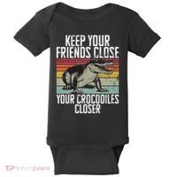 Keep Your Friends Close Your Crocodiles Closer Crocodile Baby Bodysuit thumb 0
