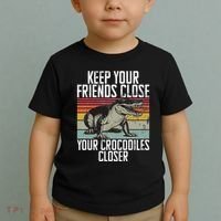 Keep Your Friends Close Your Crocodiles Closer Crocodile Toddler T-Shirt thumb 2