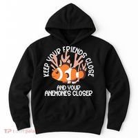Keep Your Friends Close And Your Anemones Closer Hoodie thumb 0