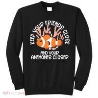 Keep Your Friends Close And Your Anemones Closer Sweatshirt thumb 0