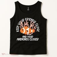 Keep Your Friends Close And Your Anemones Closer Tank Top thumb 2
