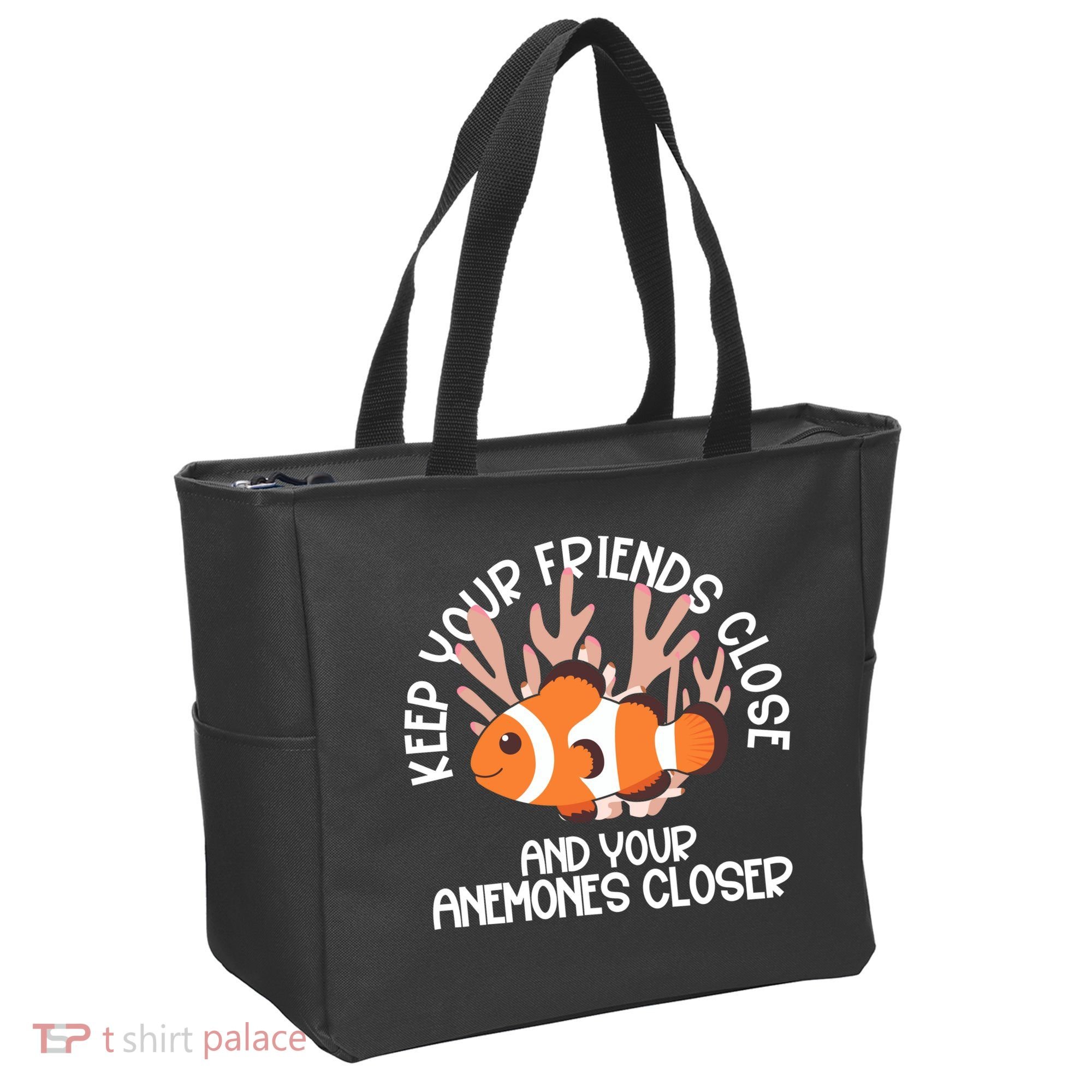 Keep Your Friends Close And Your Anemones Closer Tote Bag