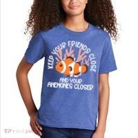 Keep Your Friends Close And Your Anemones Closer Kids T-Shirt thumb 2