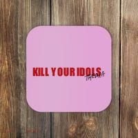 Kill Your Idols Thekla Coaster thumb 0