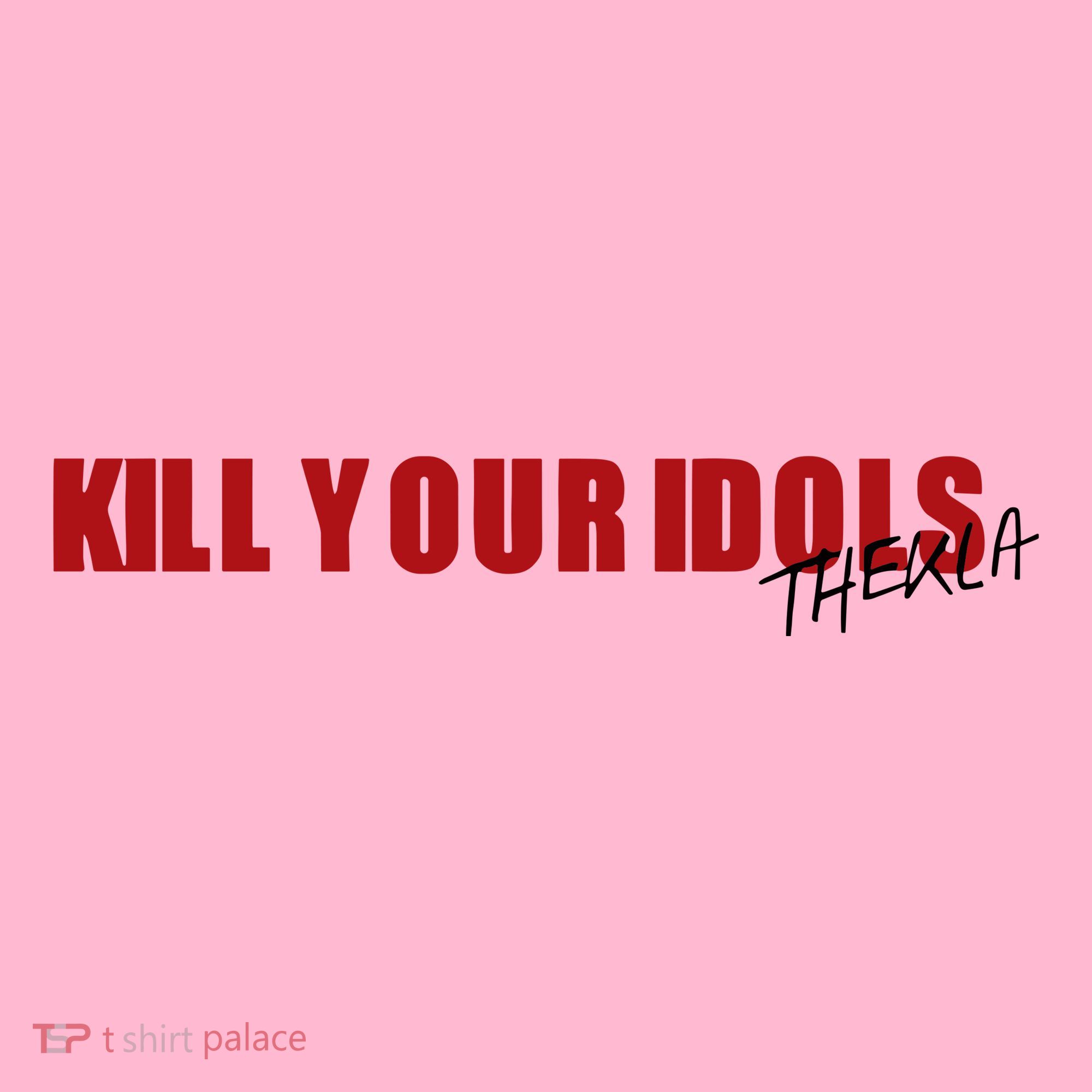 Kill Your Idols Thekla Coaster