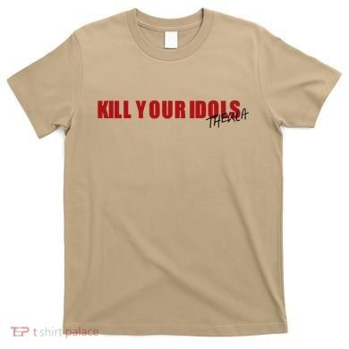 Kill Your Idols Thekla T-Shirt