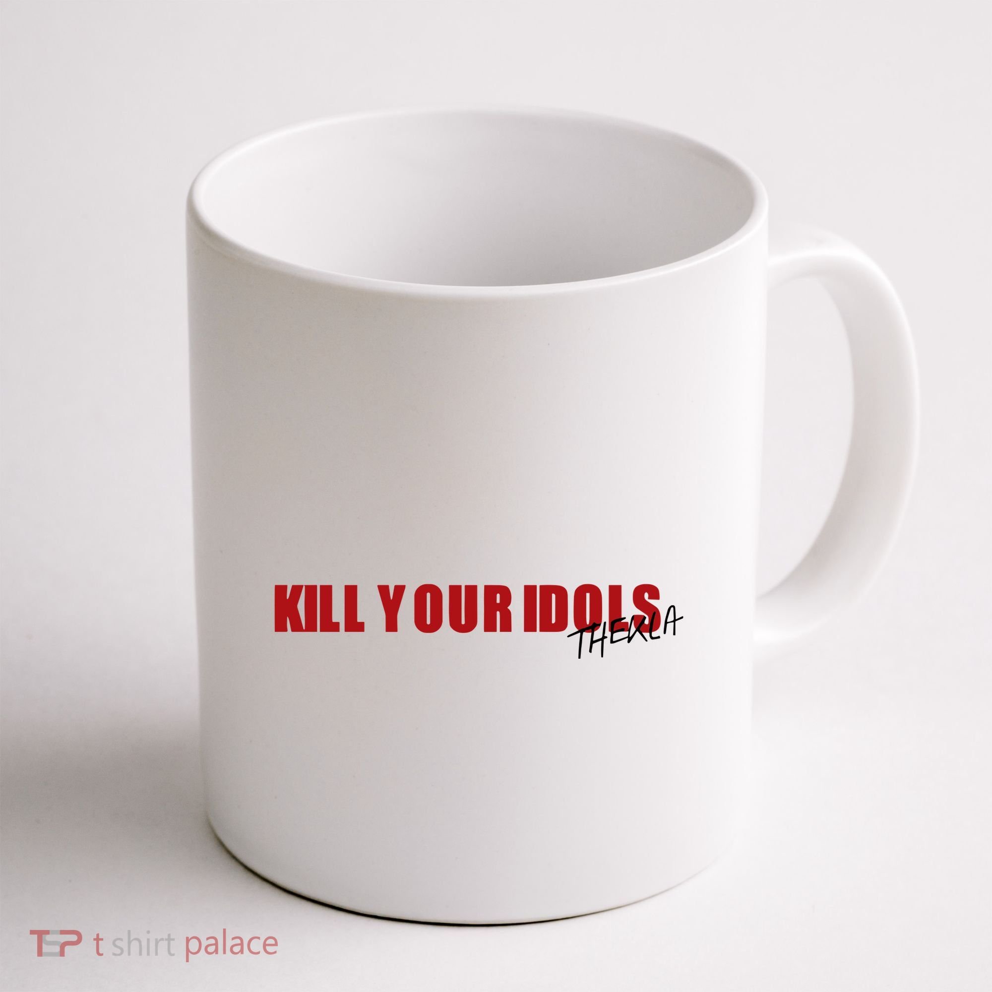 Kill Your Idols Thekla Coffee Mug