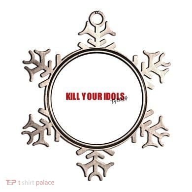 Kill Your Idols Thekla Ornament