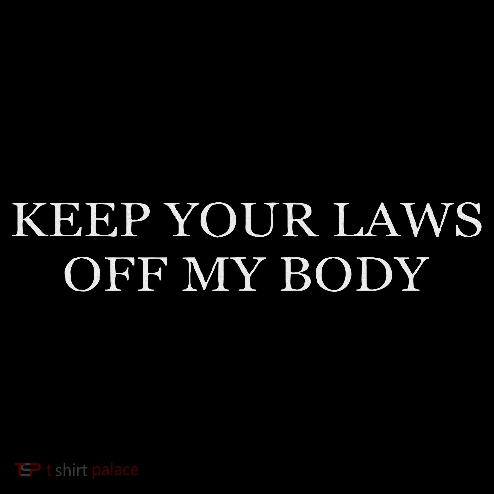 Keep Your Laws Off My Body Feminist Abortion Mousepad