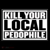 Kill Your Local Pedophile Sweatshirt thumb 3