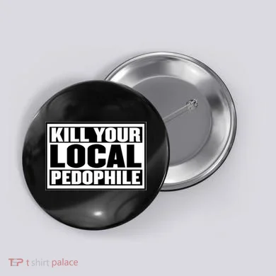 Kill Your Local Pedophile Button