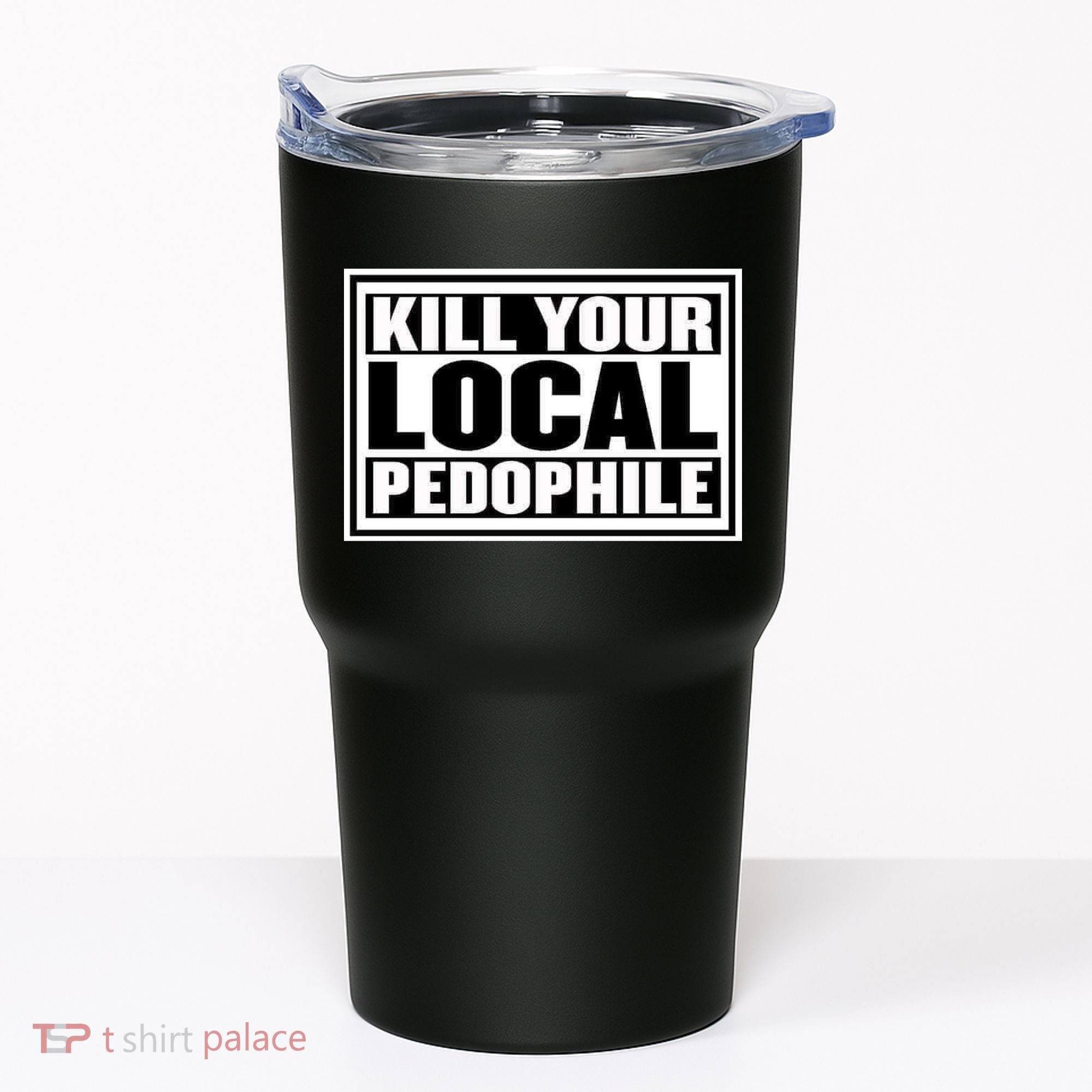 Kill Your Local Pedophile Tumbler