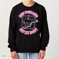 Keep Your Laws Off My Body Pro Roe Women's Sweatshirt thumb 0