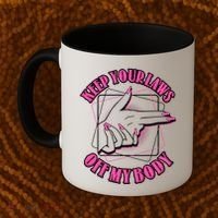 Keep Your Laws Off My Body Pro Roe Coffee Mug thumb 2