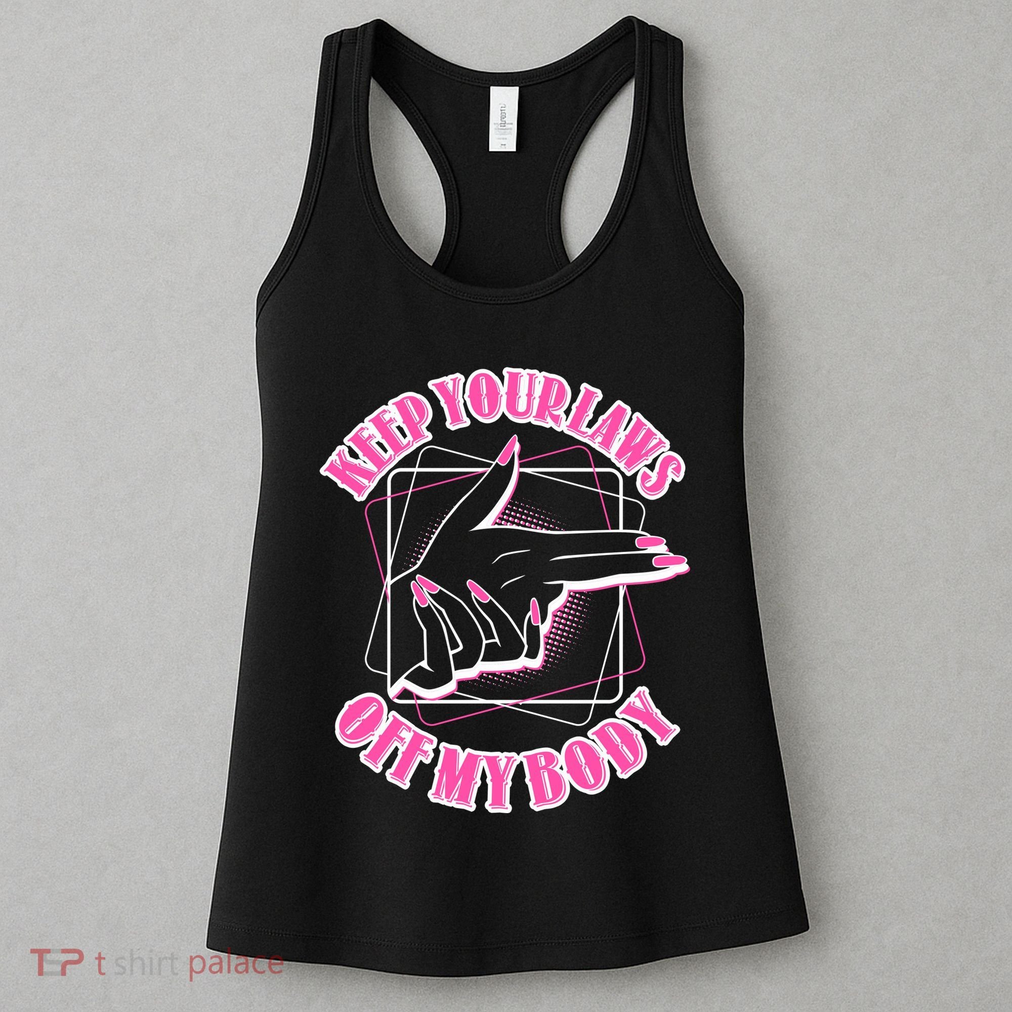 Keep Your Laws Off My Body Pro Roe Women's Tank Top