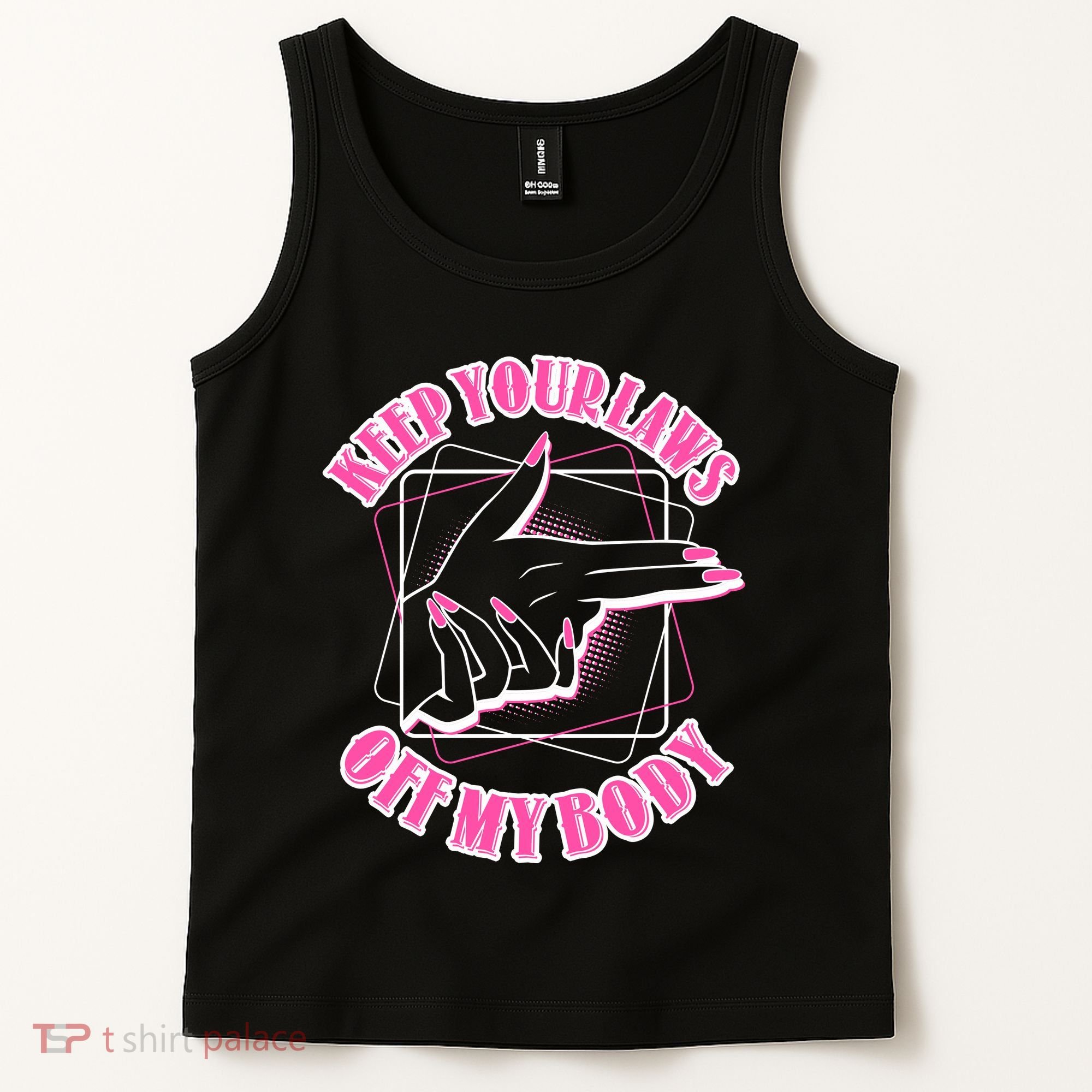 Keep Your Laws Off My Body Pro Roe Tank Top