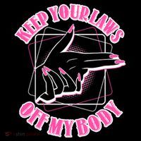 Keep Your Laws Off My Body Pro Roe Women's Long Sleeve Shirt thumb 2