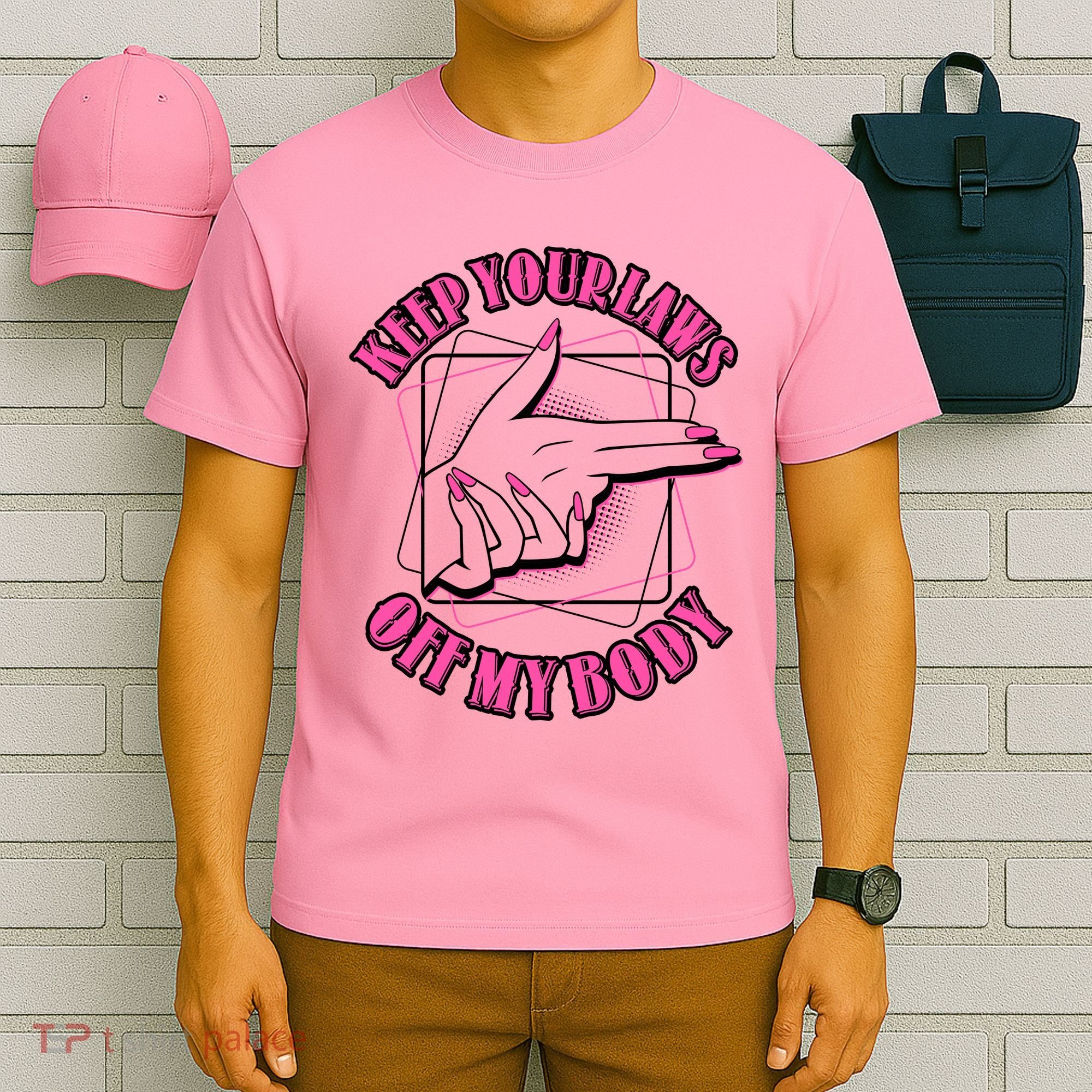 Keep Your Laws Off My Body Pro Roe T-Shirt