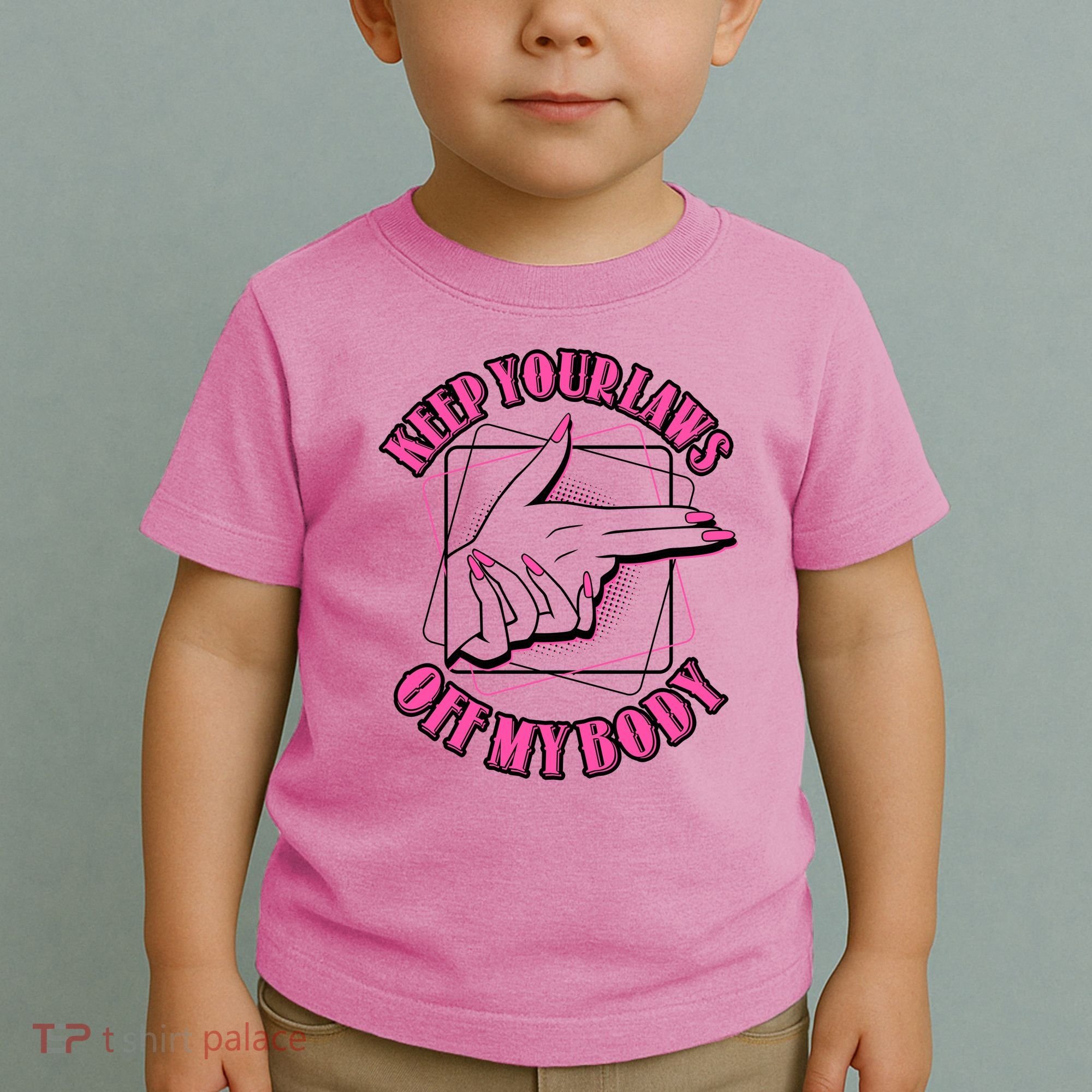 Keep Your Laws Off My Body Pro Roe Toddler T-Shirt