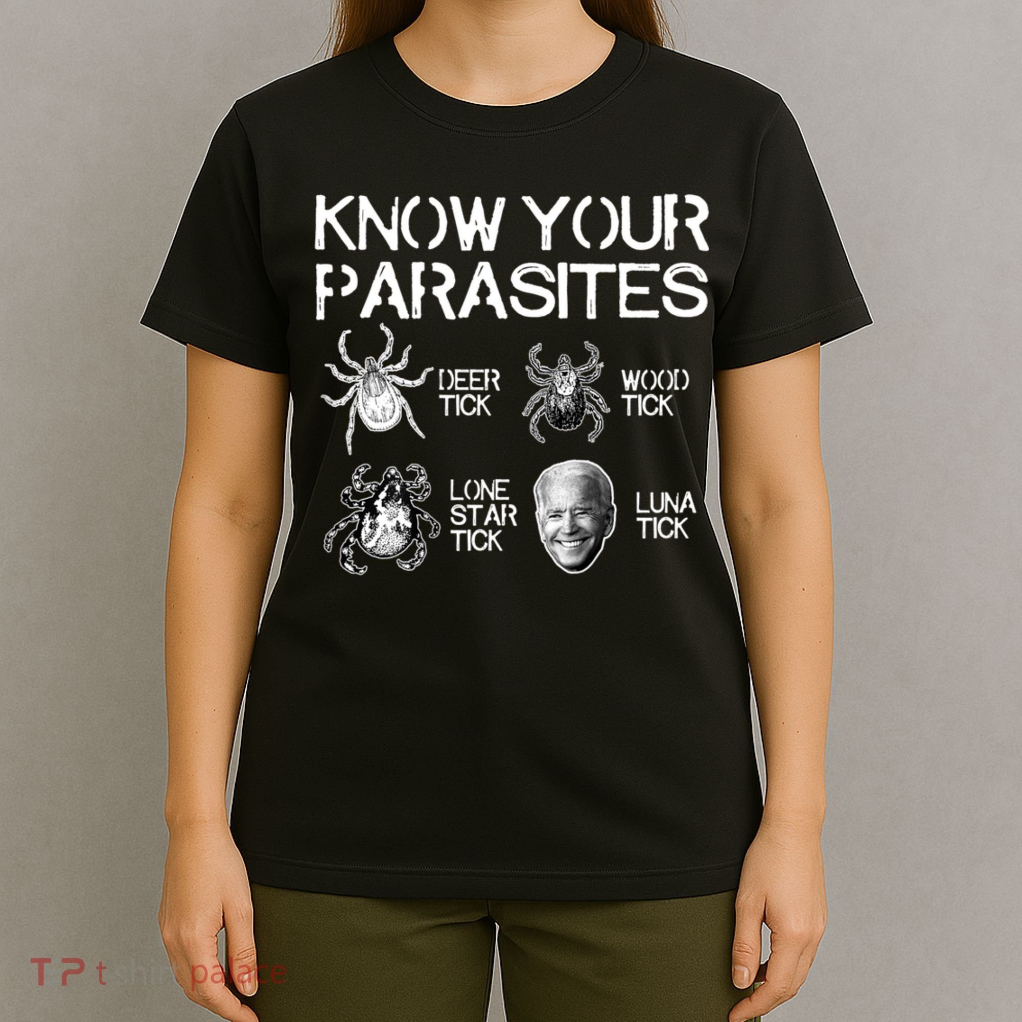 Know Your Parasites Tick Biden T-Shirt