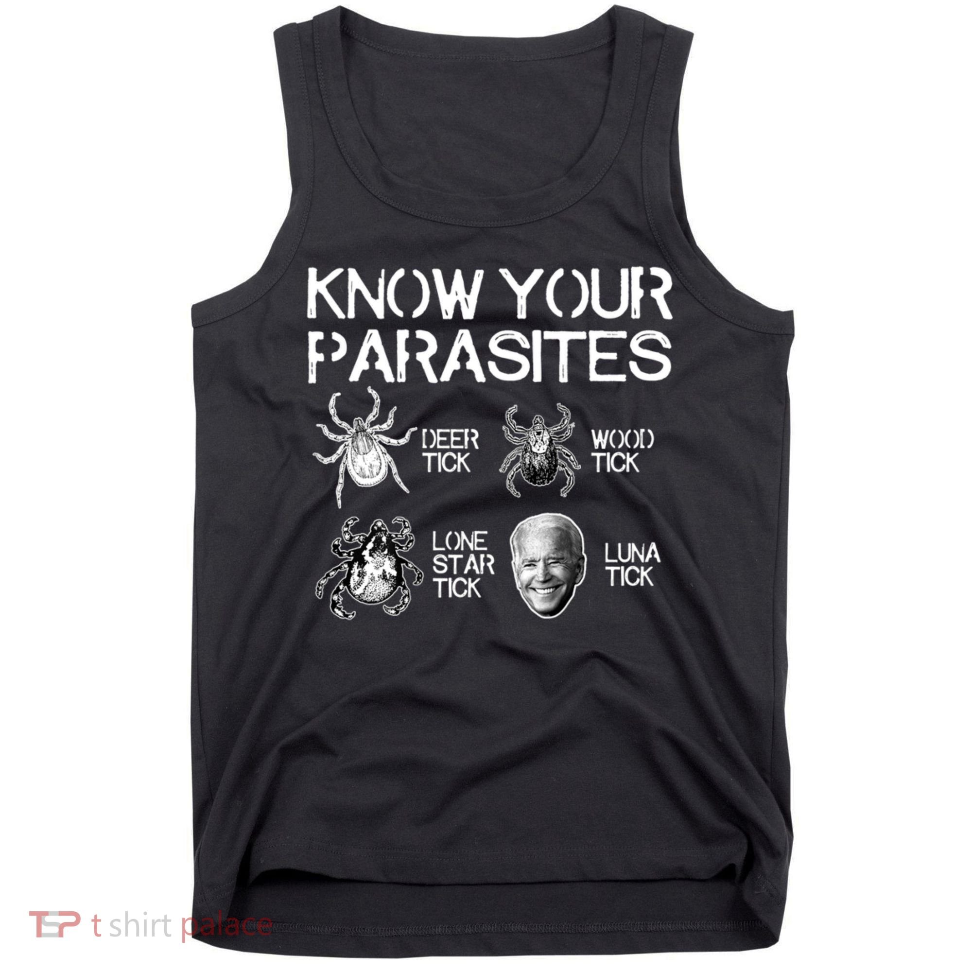 Know Your Parasites Tick Biden Tank Top