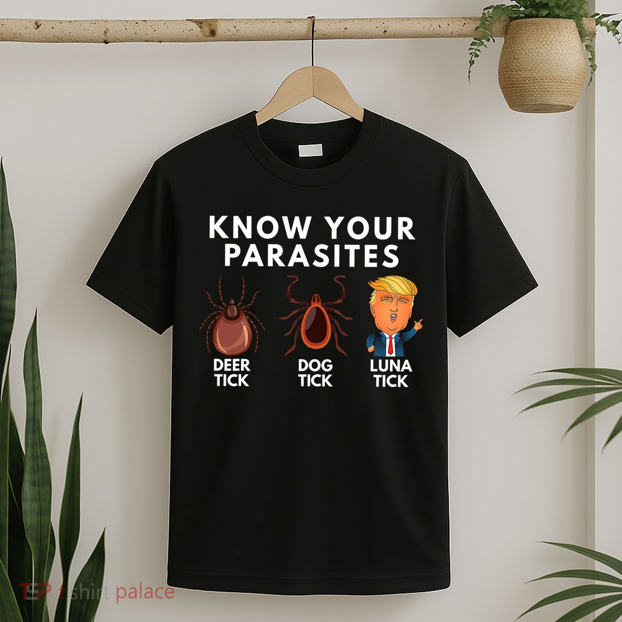 Know Your Parasites Deer Tick Dog Tick Luna Tick Anti Trump T-Shirt