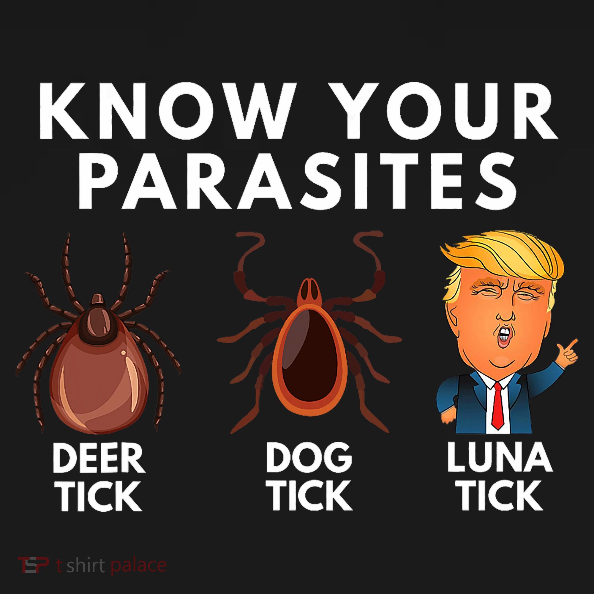 Know Your Parasites Deer Tick Dog Tick Luna Tick Anti Trump Women's Tank Top