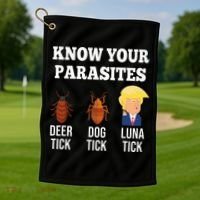 Know Your Parasites Antitrump Funny Luna Tick Resist Golf Towel thumb 1