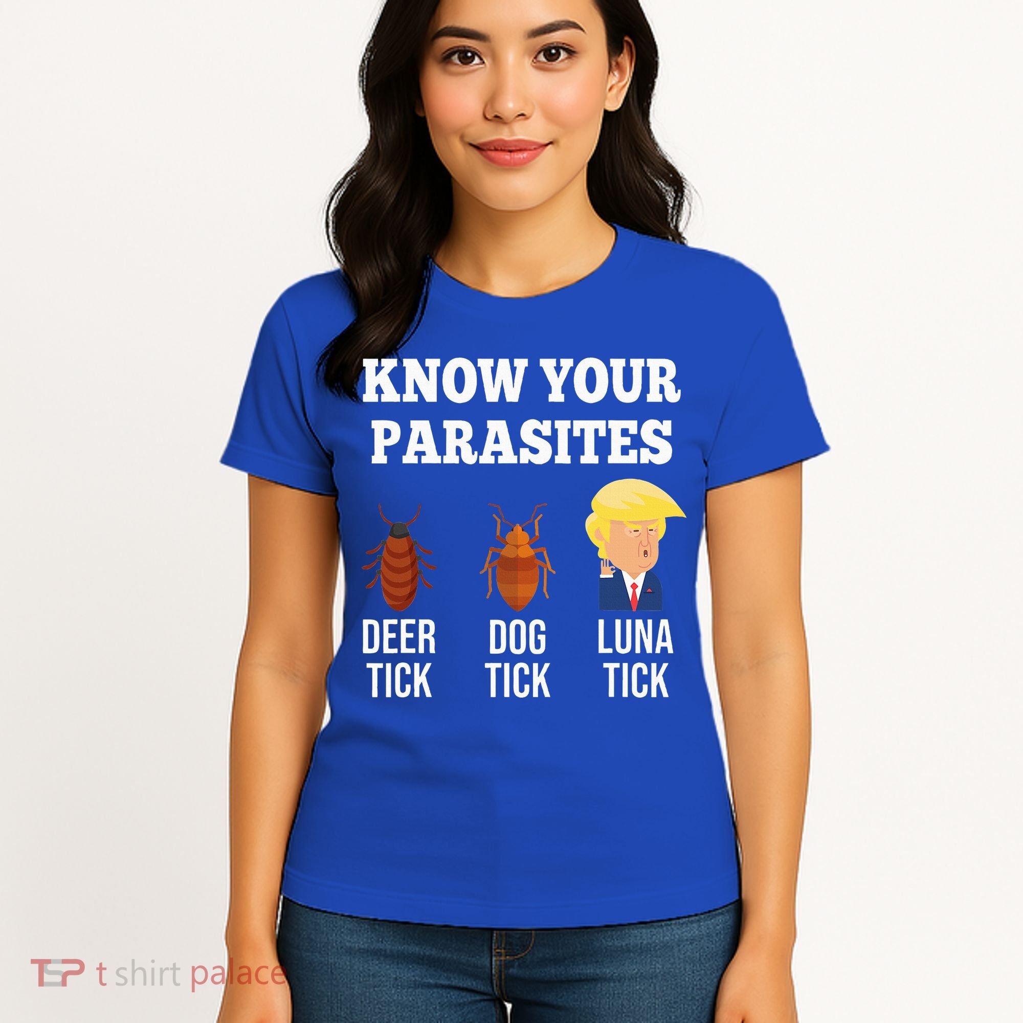 Know Your Parasites Antitrump Funny Luna Tick Resist Women's T-Shirt