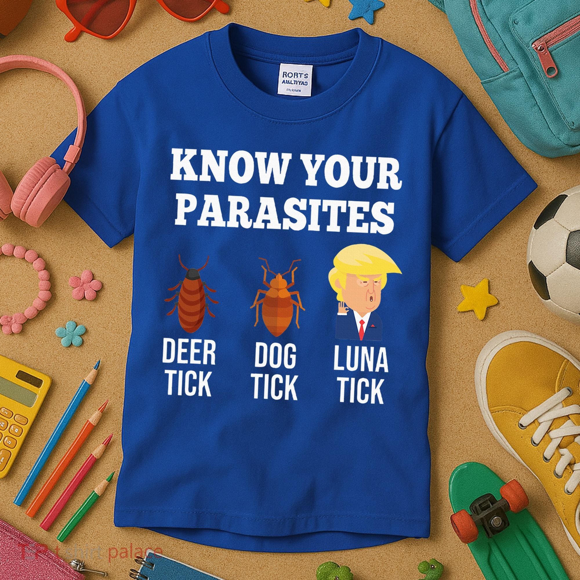 Know Your Parasites Antitrump Funny Luna Tick Resist Kids T-Shirt