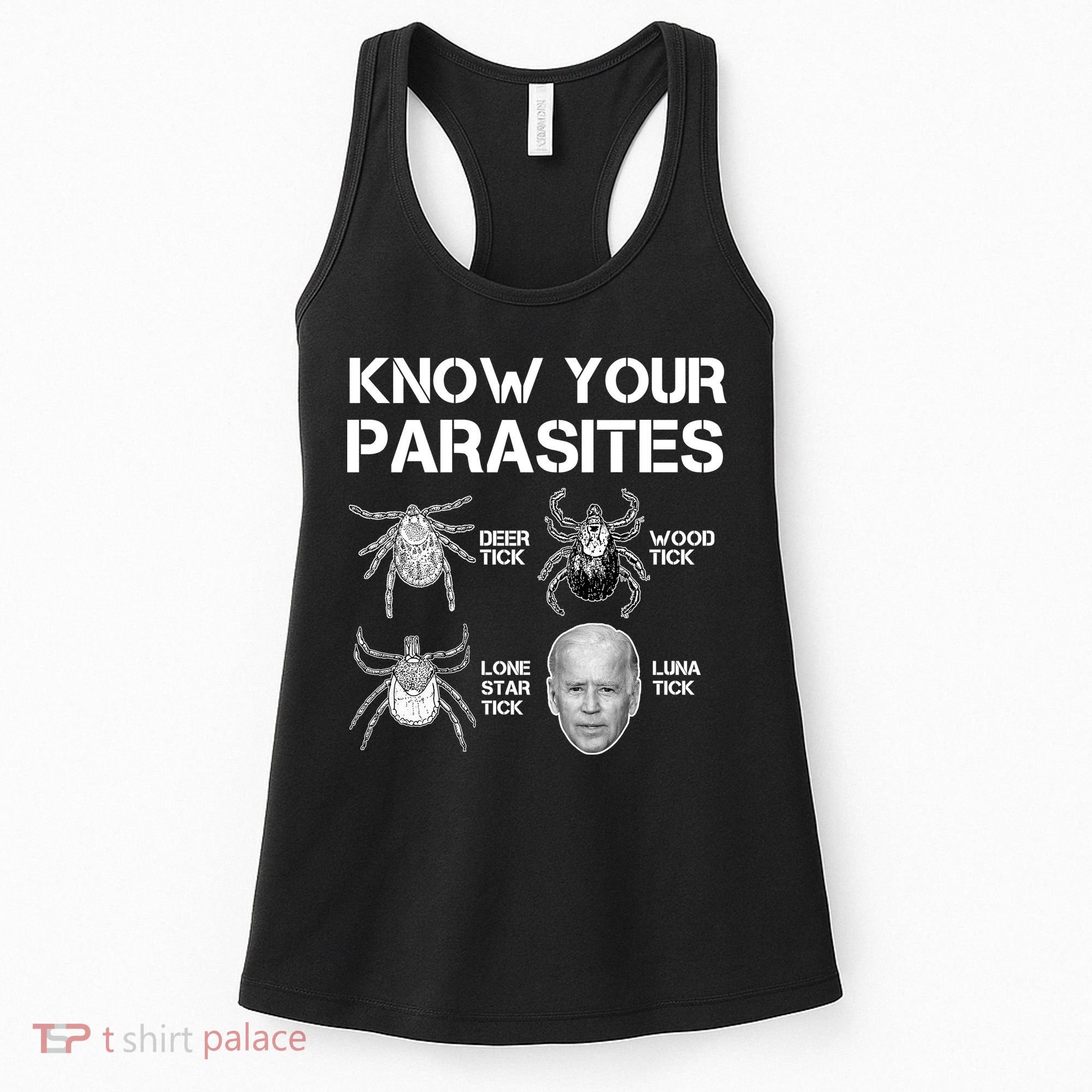 Know Your Parasites Anti Joe Biden Funny Women's Tank Top