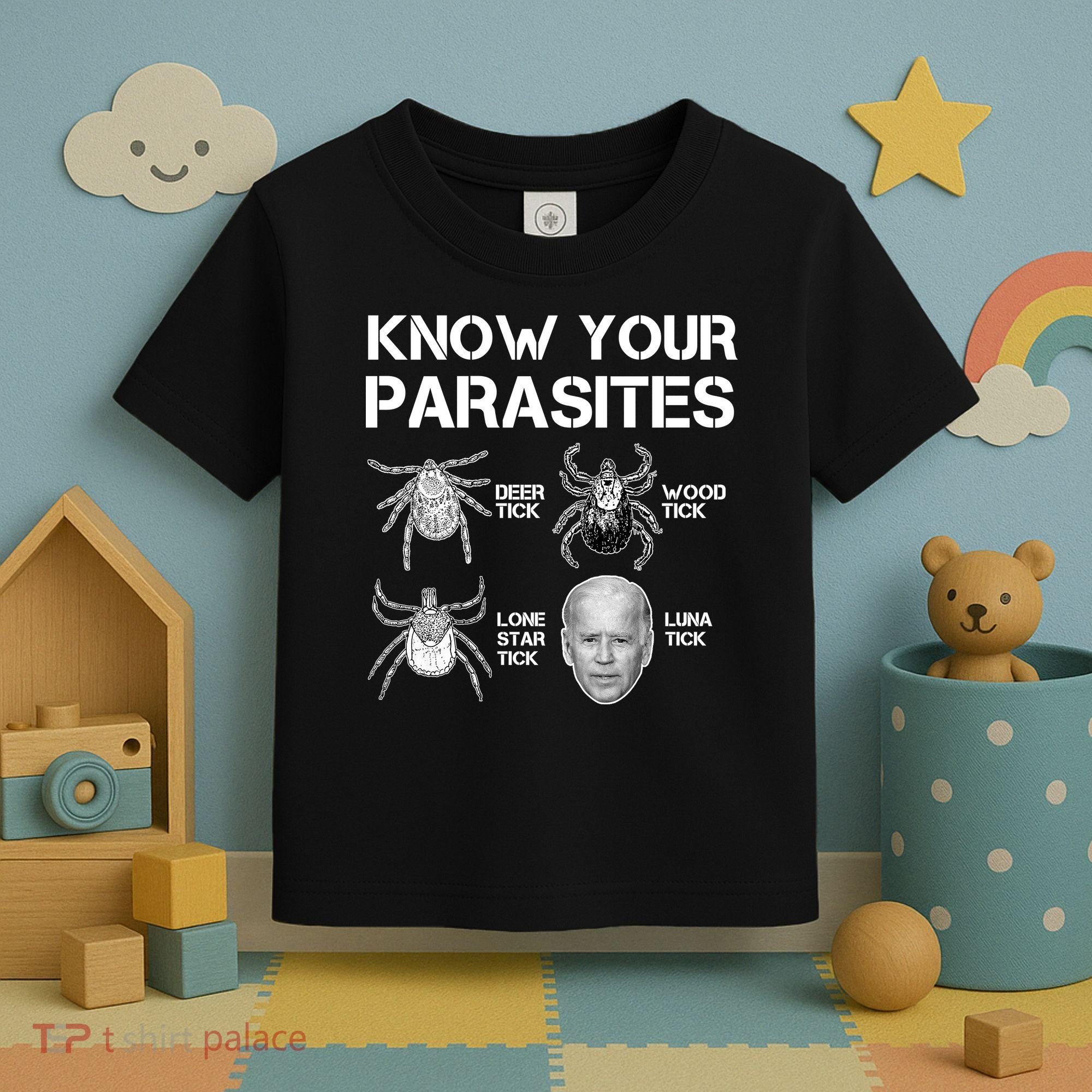 Know Your Parasites Anti Joe Biden Funny Toddler T-Shirt