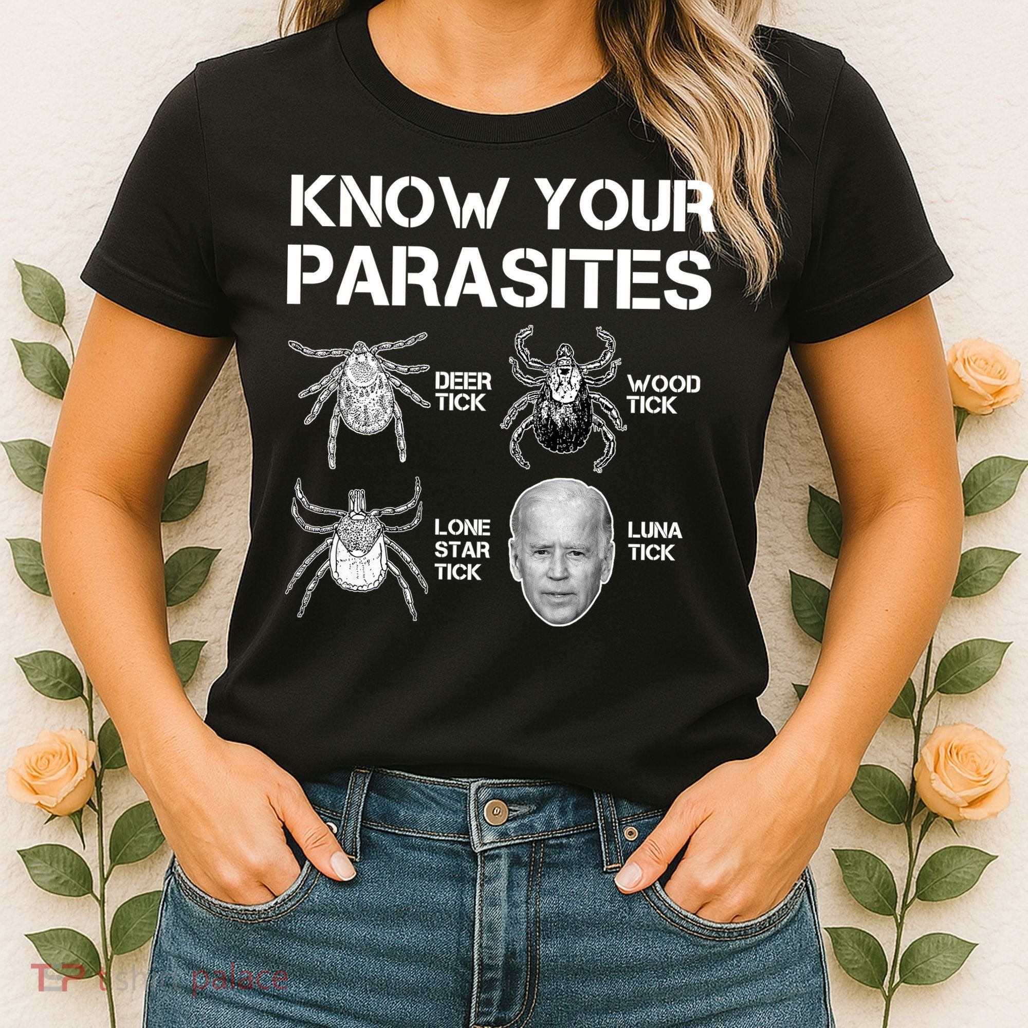 Know Your Parasites Anti Joe Biden Funny Women's T-Shirt