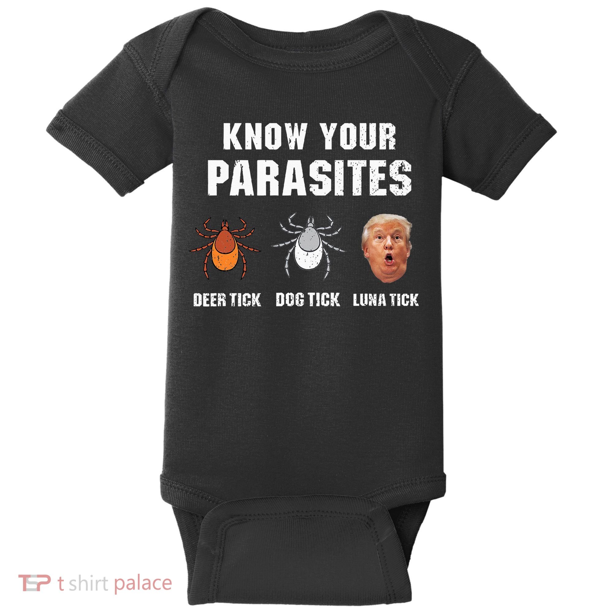 Know Your Parasites Funny Anti Trump Baby Bodysuit