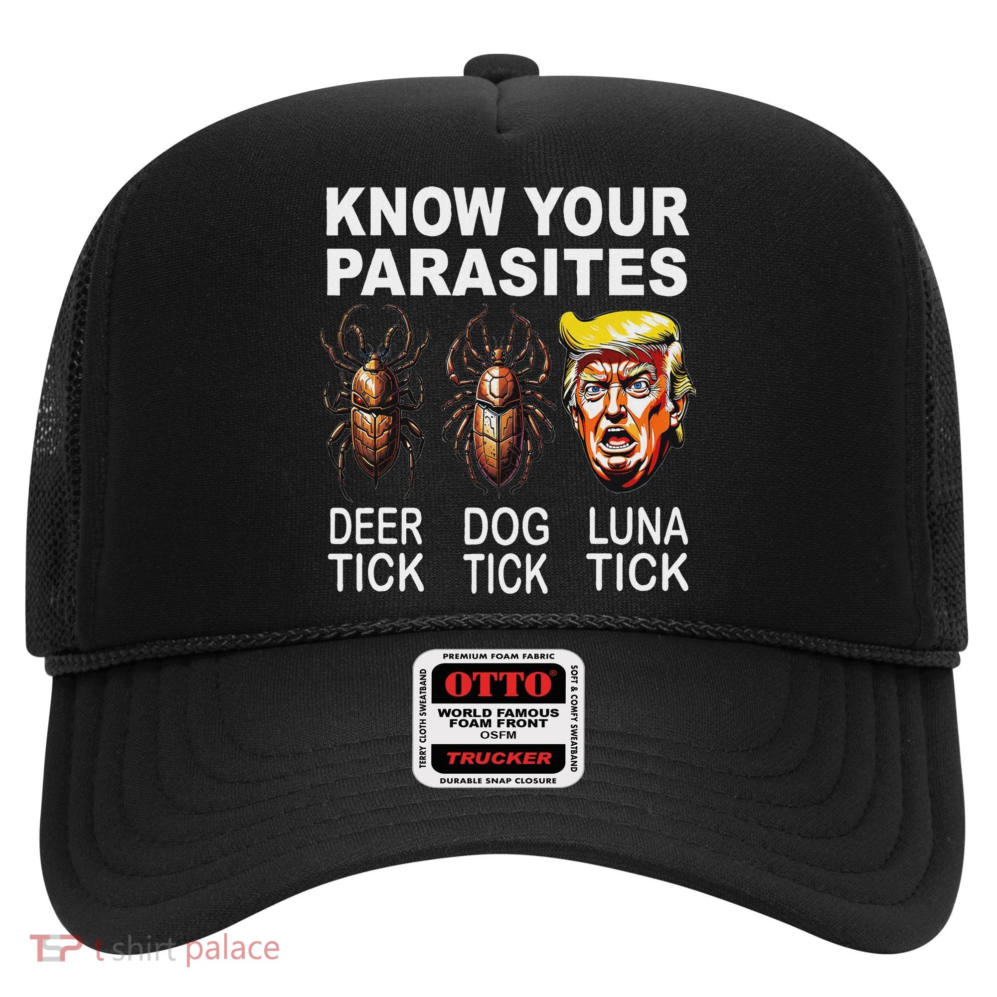 Know Your Parasites Anti Trump Funny Luna Tick Democrat Hat
